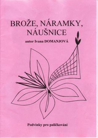43 - Ivana Domanjová: BROŽE, NÁRAMKY, NÁUŠNICE