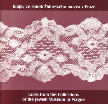 82 - Krajky ze sbírek Židovského muzea v Praze